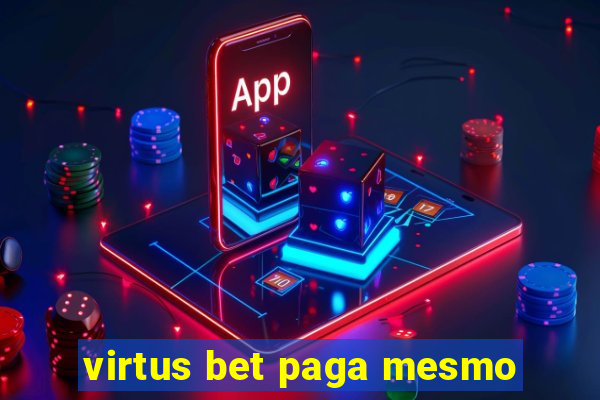 virtus bet paga mesmo